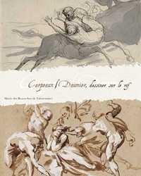 Carpeaux / Daumier : Dessiner Sur Le Vif