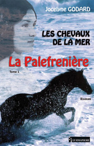 LES CHEVAUX DE LA MER - LA PALEFRENIERE TOME 1