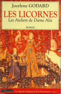 LES LICORNES LES ATELIERS DE DAME ALIX TOME 1