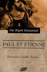 PAUL ET ETIENNE - EPISODES HISTORIQUES DU CHRISTIANISME PRIMITIF