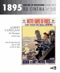 1895, N  68 / HIVER 2012. ALBERT CAPELLANI, DE VINCENNES A FORT LEE