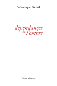 DEPENDANCES DE L'OMBRE