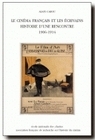 Le cinéma français et les écrivains - histoire d'une rencontre, 1906-1914