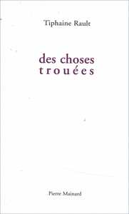 Des choses trouées