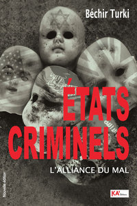 ETATS CRIMINELS - L'ALLIANCE D