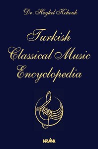 Turkish classical music encyclopedia Tome 1