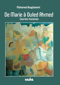 De Marie à Ouled Ahmed