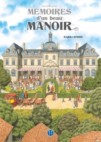 MEMOIRES D'UN BEAU MANOIR