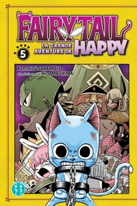 Fairy Tail - La grande aventure de Happy T05