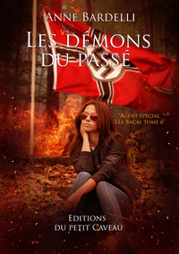 LEA BACAL - T06 - LES DEMONS DU PASSE - LEA BACAL, T6