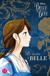 La Belle et la Bête - Le destin de Belle