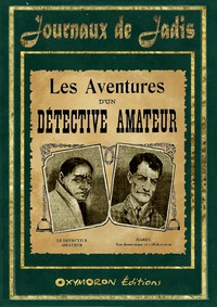 Les Aventures d'un Détective Amateur