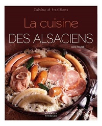 LA CUISINE DES ALSACIENS
