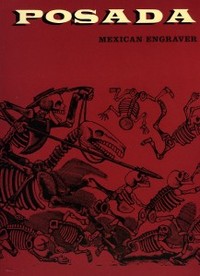 Posada Mexican Engraver /anglais