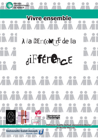 VIVRE ENSEMBLE, A LA RENCONTRE DE LA DIFFERENCE