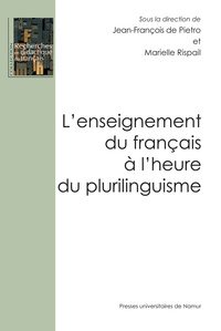 L ENSEIGNEMENT DU FRANCAIS A L HEURE DU PLURILINGUISME