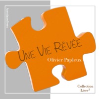 Une Vie Rêvée
