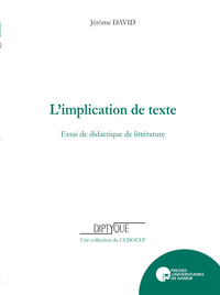 L'IMPLICATION DE TEXTE. ESSAI DE DIDACTIQUE DE LA LITTERATURE