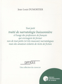 TOUT PETIT TRAITE DE NARRATOLOGIE BUISSONNIERE