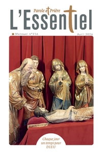 PAROLE ET PRIERE L'ESSENTIEL N 156 AVRIL 2026