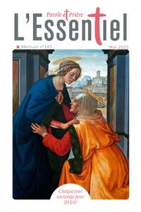PAROLE ET PRIERE L'ESSENTIEL N 145 MAI 2025