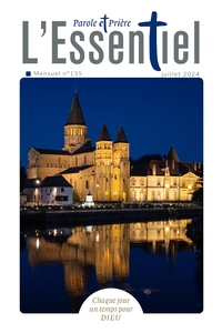PAROLE ET PRIERE L'ESSENTIEL N 135 JUILLET 2024