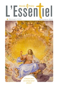 PAROLE ET PRIERE L'ESSENTIEL N 151 NOVEMBRE 2025