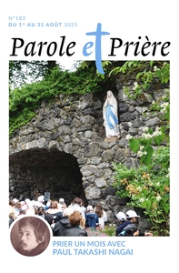 Parole et prière n°182 août 2025