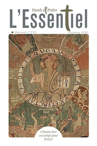 PAROLE ET PRIERE L'ESSENTIEL N 150 OCTOBRE 2025