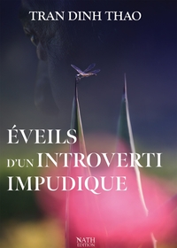 Éveils  d'un introverti impudique