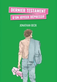 Dernier testament d'un joyeux dépressif