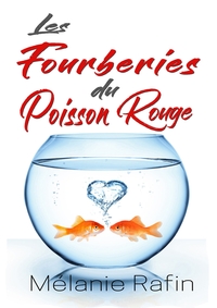 LES FOURBERIES DU POISSON ROUGE