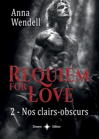 REQUIEM FOR LOVE - NOS CLAIRS-OBSCURS