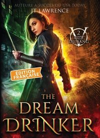 The Dream Drinker, Édition française, Tome 2