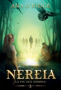 NEREIA - Le Pic des ombres