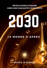 2030, Le Monde d'Après