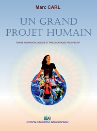 LE GRAND PROJET HUMAIN