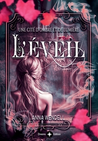 L'Éveil - Une cité d'ombre et de lumière