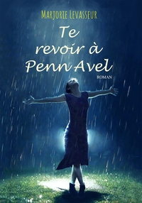 TE REVOIR A PENN AVEL