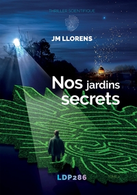 LDP286 - NOS JARDINS SECRETS