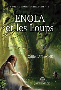 ENOLA ET LES LOUPS