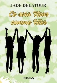 Ce sera nous comme hier