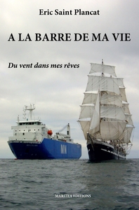 A LA BARRE DE MA VIE - DU VENT DANS MES REVES