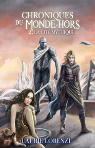 LA CITE MYTHIQUE