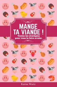 Mange ta viande !