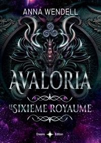 AVALORIA - LE SIXIEME ROYAUME