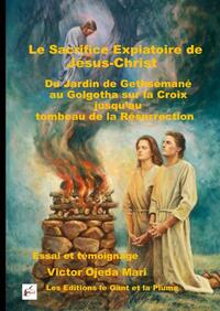 Le Sacrifice Expiatoire Jésus-Christ