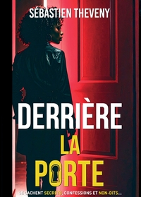 DERRIERE LA PORTE