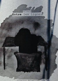 ENTRE LES LIGNES