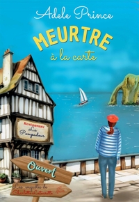 MEURTRE A LA CARTE - LES ENQUETES DE CHARLOTTE LATOURETTE